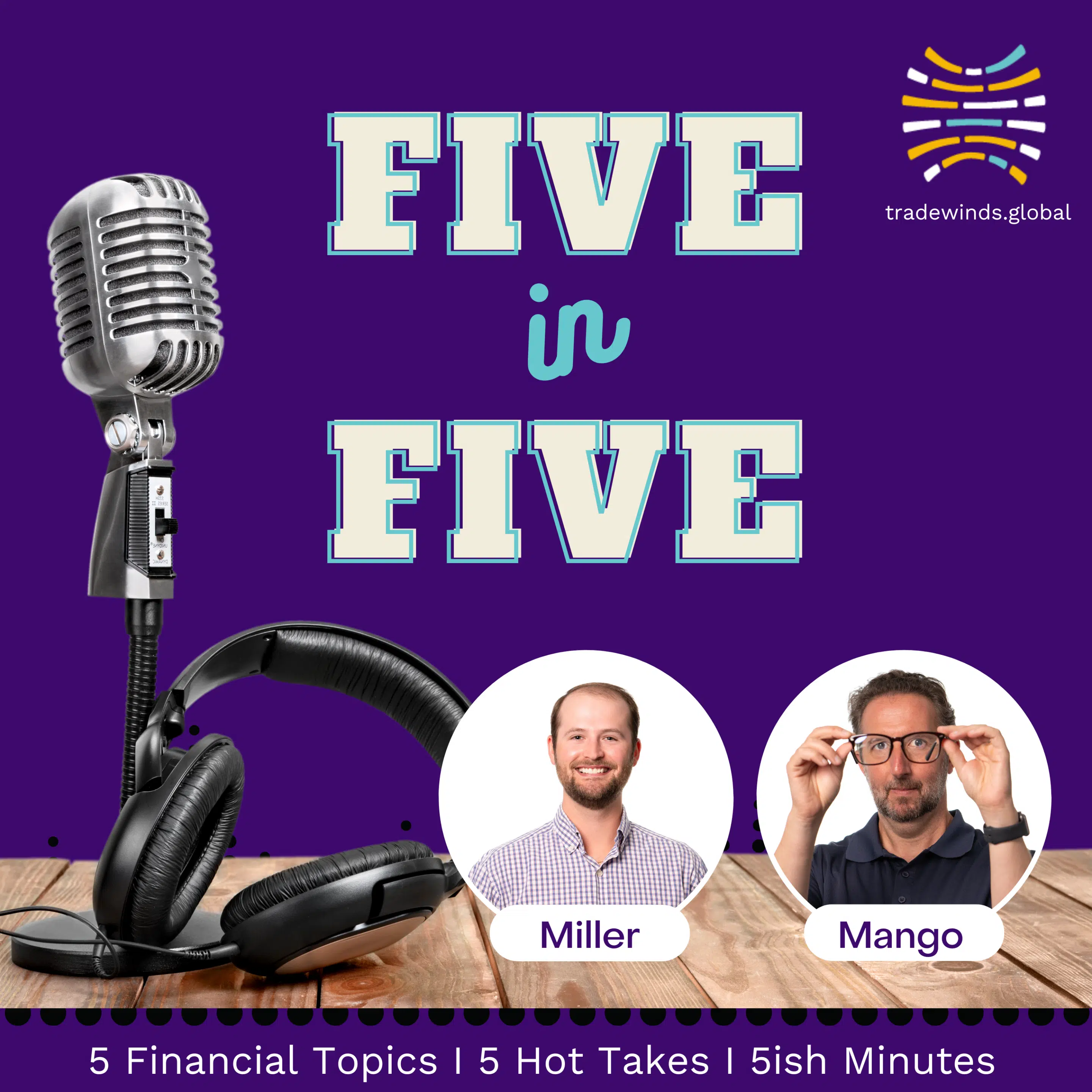 Five in Five with Miller and Mango podcast cover