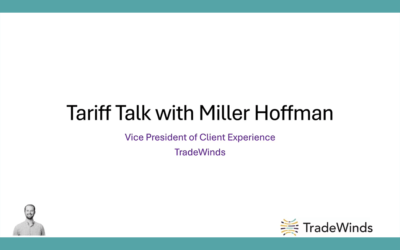 Tariff Talk with Miller Hoffman